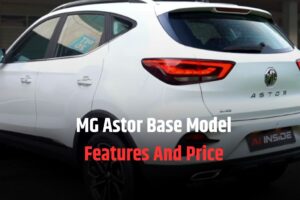 mg astor base model features and price